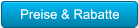 Preise & Rabatte Preise & Rabatte